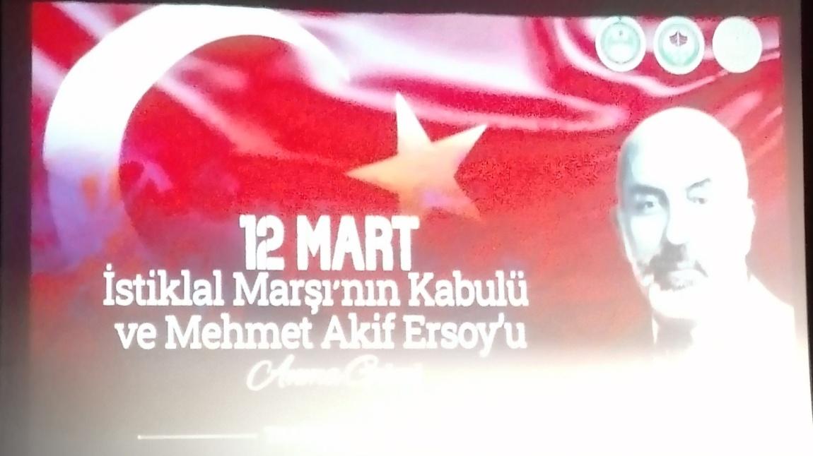 12 MART İSTİKLAL MARŞI'NIN KABULÜ VE M.AKİF ERSOY'U ANMA TÖRENİ